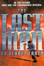 The Last Man on Planet Earth