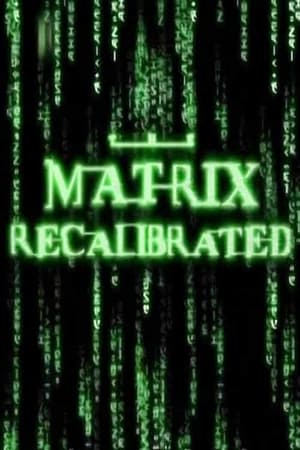 En dvd sur amazon The Matrix Recalibrated