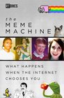 The Meme Machine