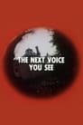 The Next Voice You See