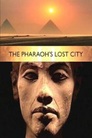 The Pharaoh's Lost City