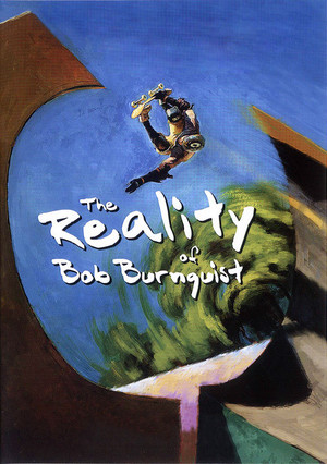 En dvd sur amazon The Reality of Bob Burnquist