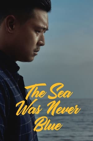 En dvd sur amazon The Sea Was Never Blue