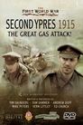 THE SECOND BATTLE OF YPRES 1915 - The Great Gas Attack