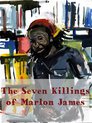 The Seven Killings of Marlon James