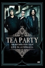 The Tea Party: The Reformation Tour - Live from Australia