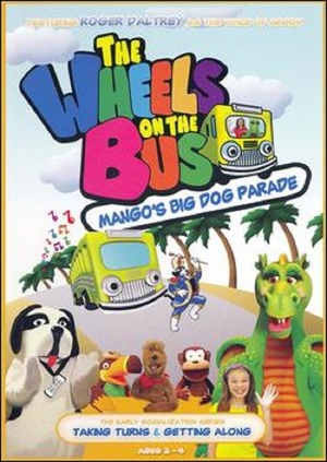 En dvd sur amazon The Wheels on the Bus Video: Mango's Big Dog Parade