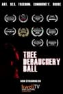 Thee Debauchery Ball