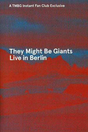 En dvd sur amazon They Might Be Giants: Live in Berlin 2013