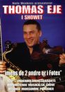 Thomas Eje - Imens de 2 andre er i Føtex