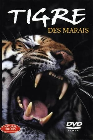 En dvd sur amazon Naturals Killers - Swamp Tigers