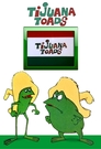 Tijuana Toads