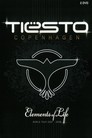 Tiësto: Elements of Life, Copenhagen (Part 2 The Sound Of Tiësto)