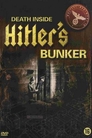 Tod im Führerbunker: Die wahre Geschichte von Hitlers Untergang