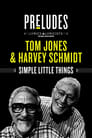 Tom Jones & Harvey Schmidt: Simple Little Things