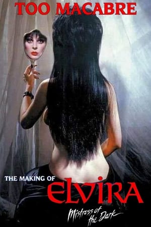 En dvd sur amazon Too Macabre: The Making of Elvira, Mistress of the Dark