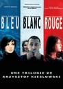 Trois Couleurs Trilogie