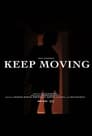 True Darkness: KEEP MOVING