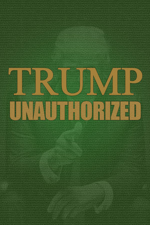 En dvd sur amazon Trump Unauthorized