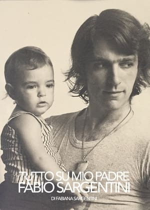 En dvd sur amazon Tutto su mio padre Fabio Sargentini