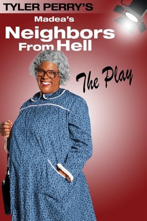 En dvd sur amazon Tyler Perry's Madea's Neighbors from Hell - The Play