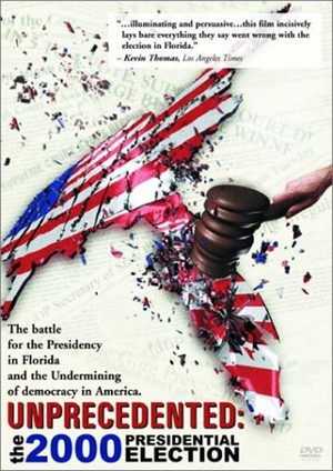 En dvd sur amazon Unprecedented: The 2000 Presidential Election