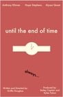 Until the End of Time