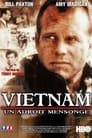 Vietnam, un adroit mensonge