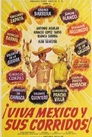 Viva Mexico y sus corridos