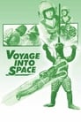 Voyage Into Space