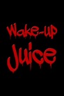 Wake-up Juice