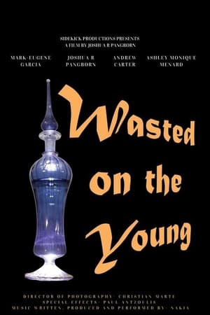 En dvd sur amazon Wasted on the Young
