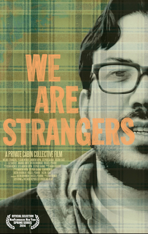 En dvd sur amazon We Are Strangers