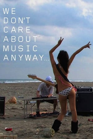 En dvd sur amazon We Don't Care About Music Anyway