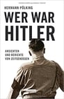 Wer war Hitler