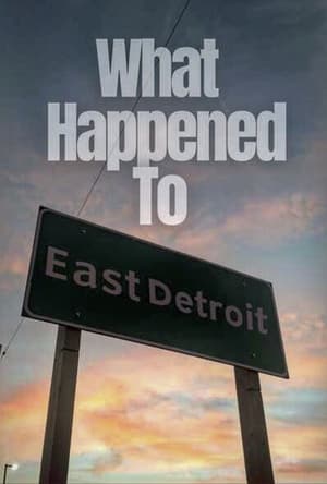 En dvd sur amazon What Happened to East Detroit?