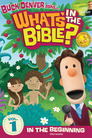 What's in the Bible: In the Beginning