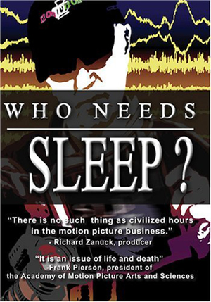 En dvd sur amazon Who Needs Sleep?