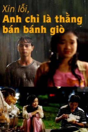 En dvd sur amazon Xin Lỗi, Anh Chỉ Là Thằng Bán Bánh Giò