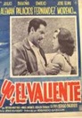 Yo, el valiente