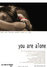 You Are Alone