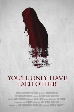 En dvd sur amazon You'll Only Have Each Other