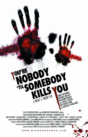 En dvd sur amazon You're Nobody 'til Somebody Kills You